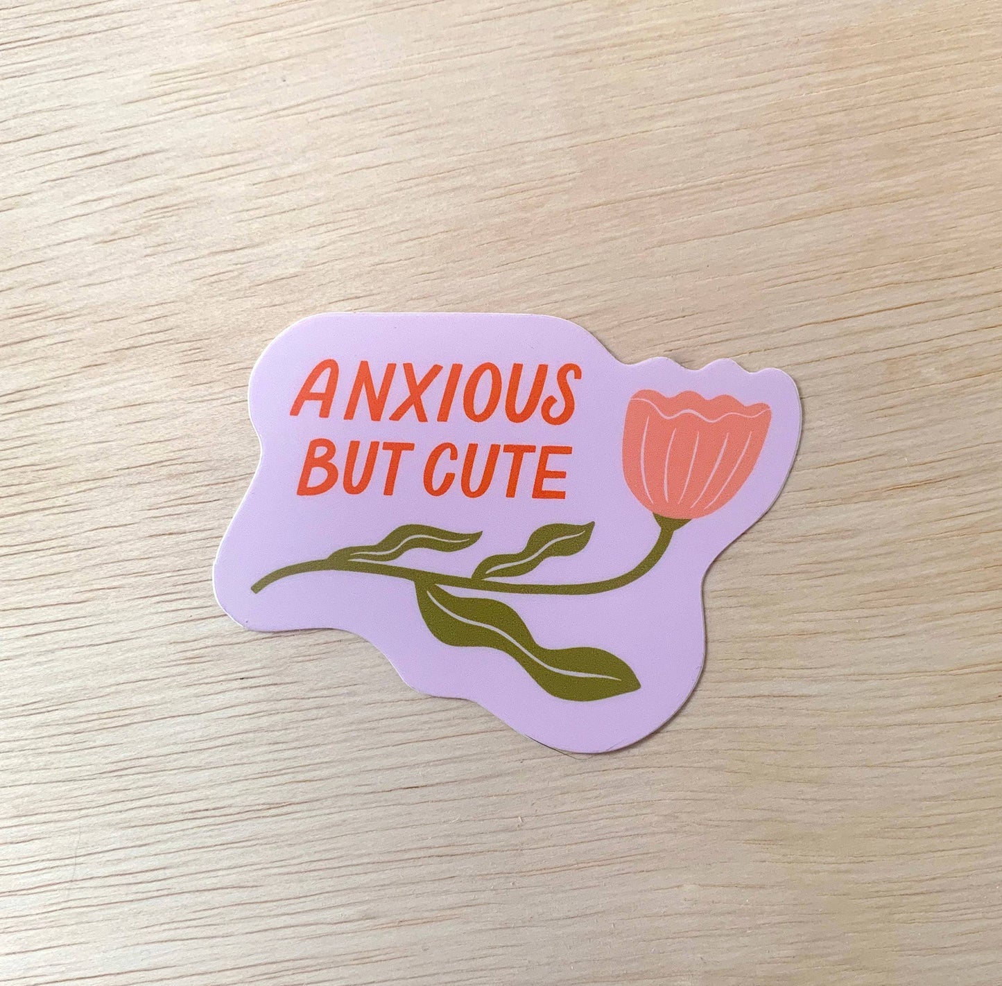 Anxious but cute - Vinyl Mental Health Sticker