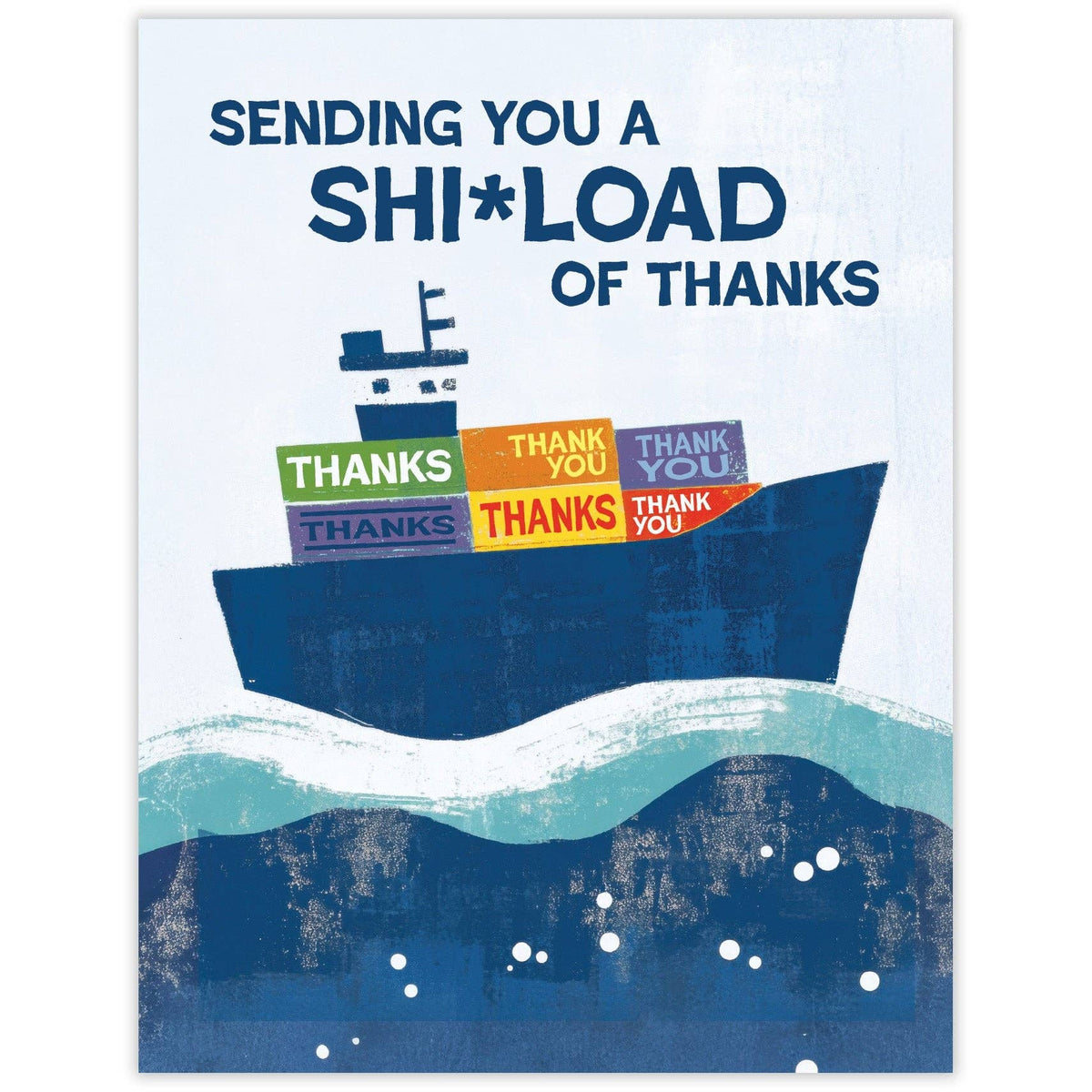 Shipload of Thanks Thank You Card