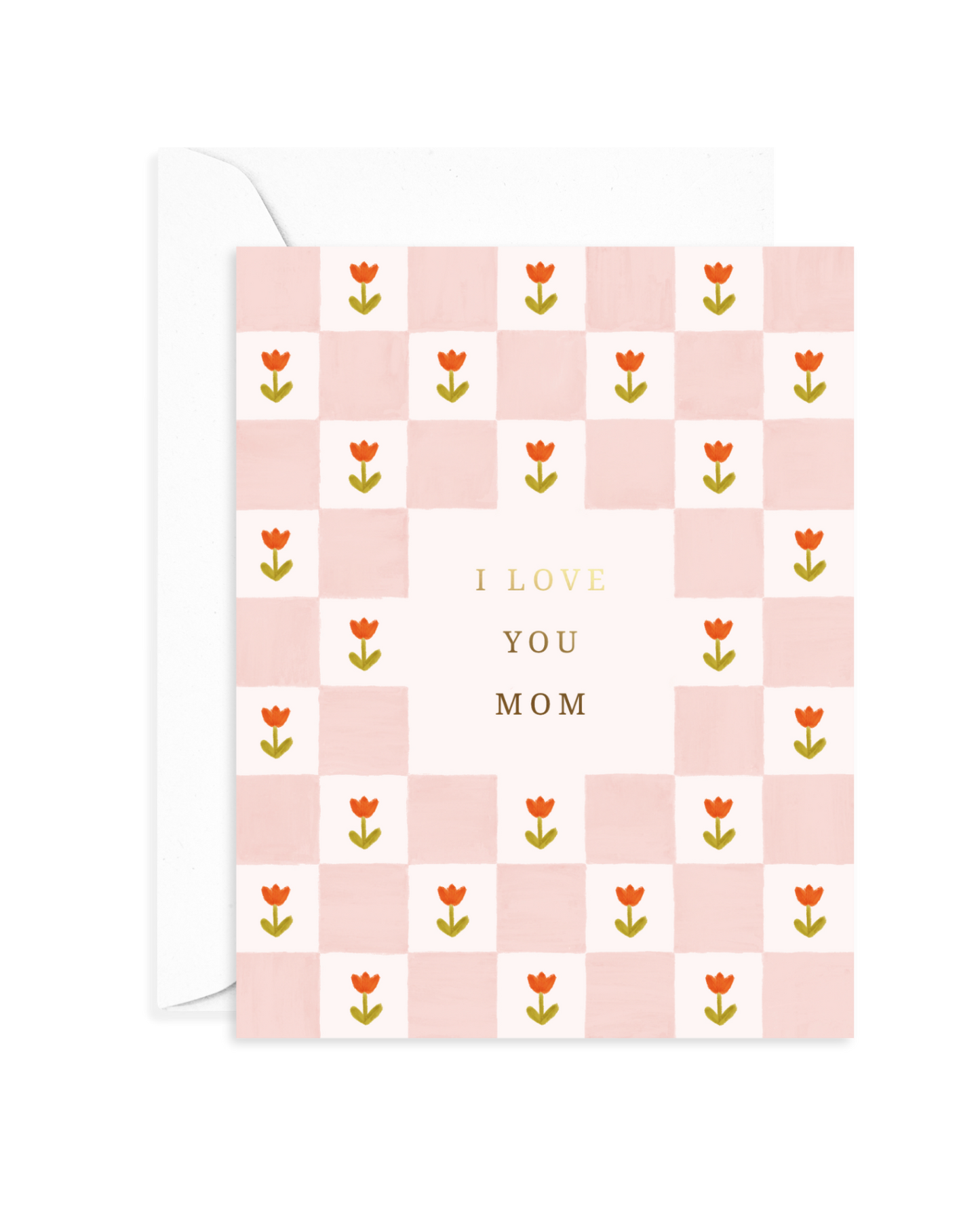 I Love You Mom Card