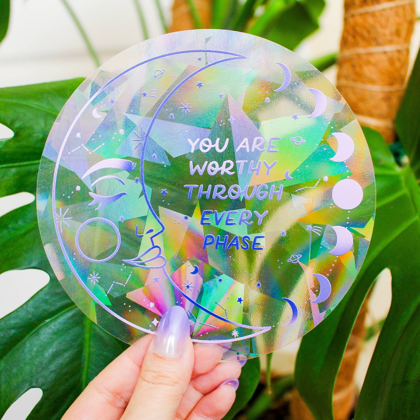 Worthy Through Every Phase Rainbow-Making Suncatcher