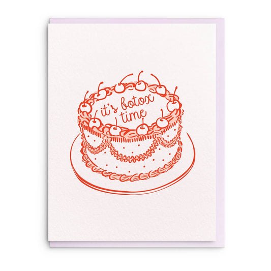 Botox Time, Letterpress Birthday Greeting Card