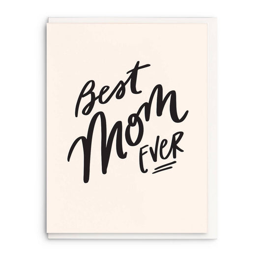 Best Mom Ever Letterpress Mother's Day Card