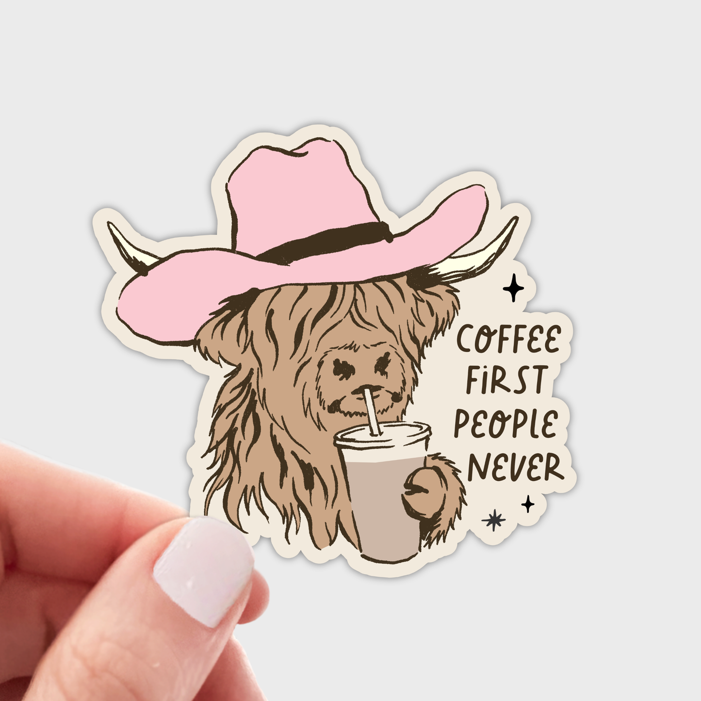 Coffee First People Never Sticker - cow, shop, cowboy, cute