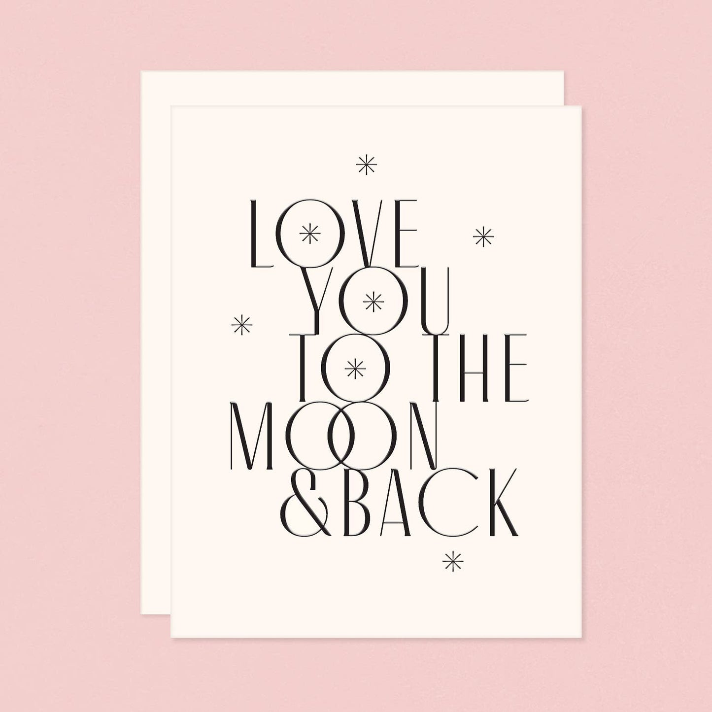 Love You To The Moon And Back Letterpress Card