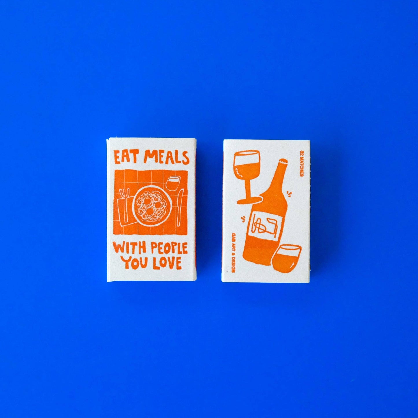 Eat meals with people you love - matches