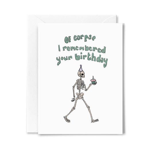 Of Corpse Birthday Card