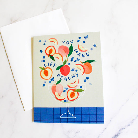 You Make Life Peachy Love & Friendship Card