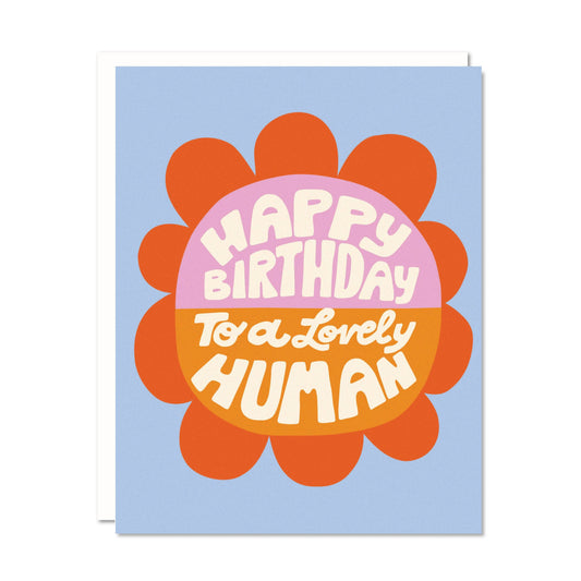 Lovely Human Birthday Card