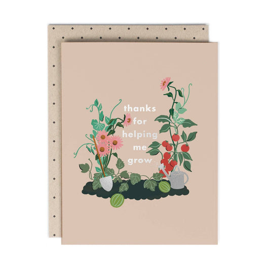 Thanks For Helping Me Grow Thank You Card