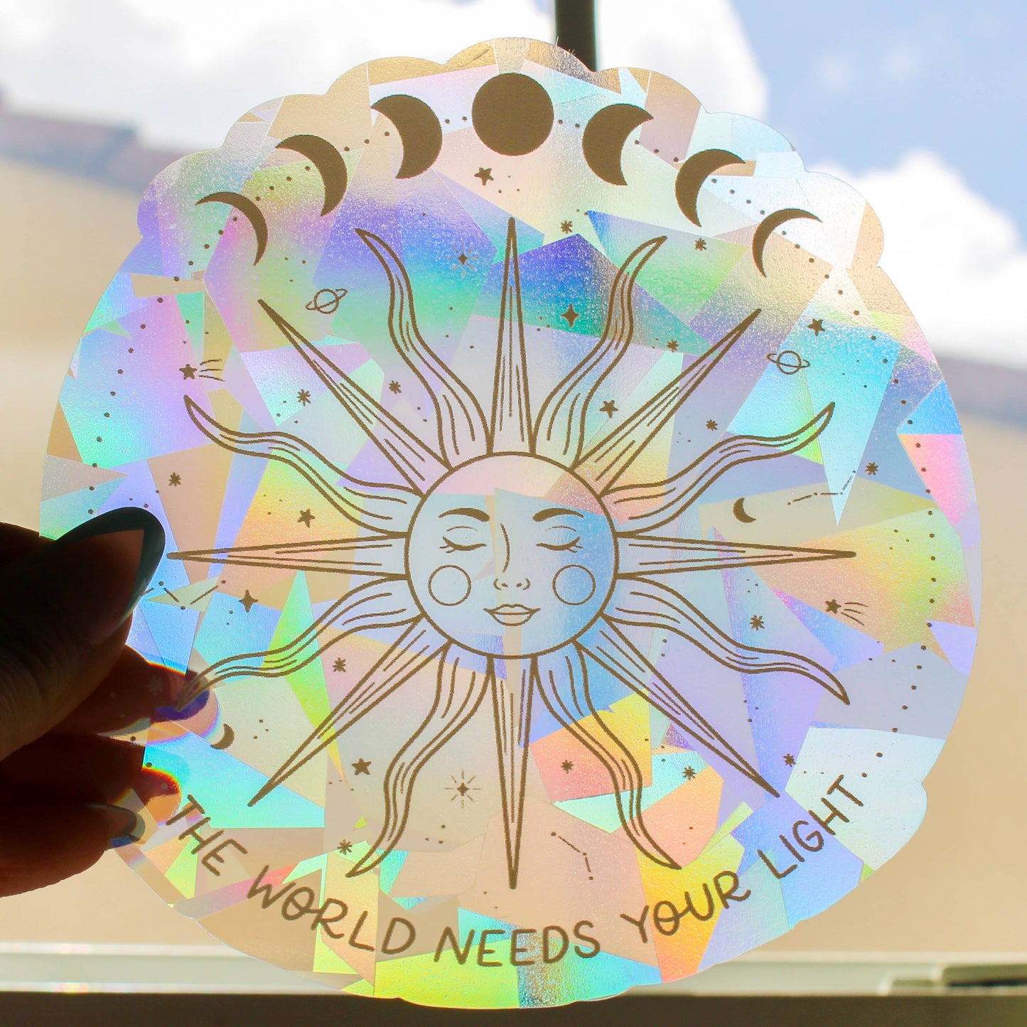 The World Needs Your Light Rainbow-Making Suncatcher