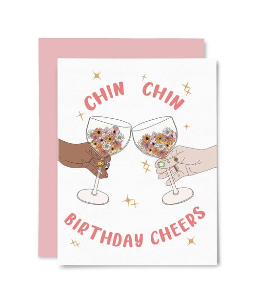 Chin Chin Birthday Card