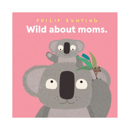 Wild About Moms