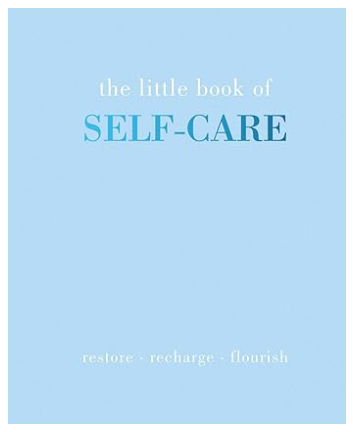 The Little Book of Self-Care