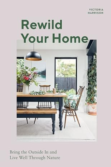 Rewild Your Home