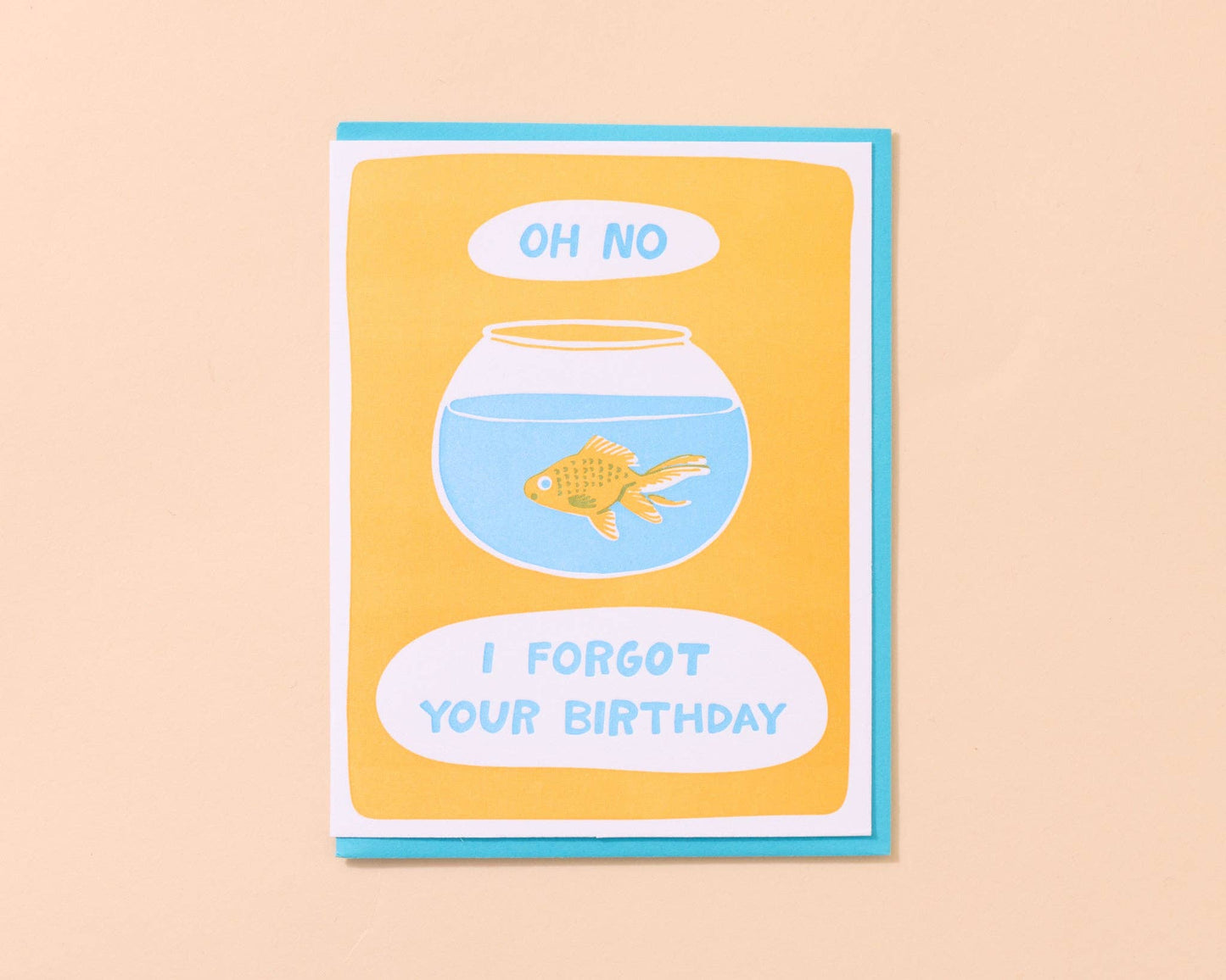 Forgot Goldfish Birthday Card