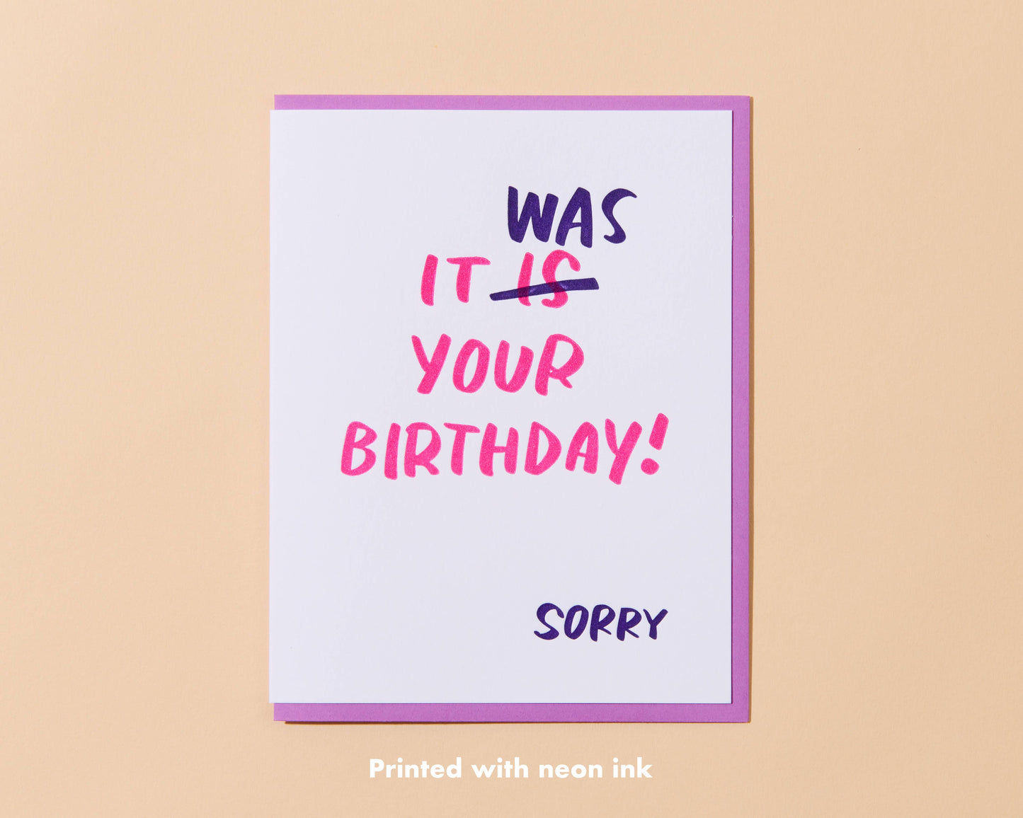 It Was Your Birthday Belated Letterpress Greeting Card