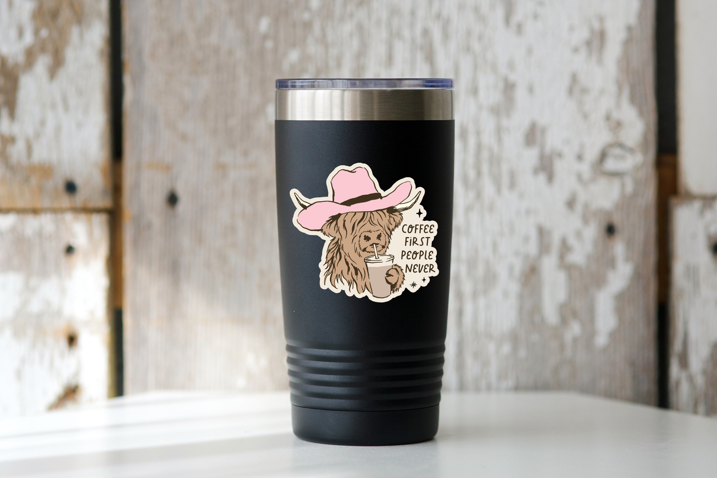 Coffee First People Never Sticker - cow, shop, cowboy, cute