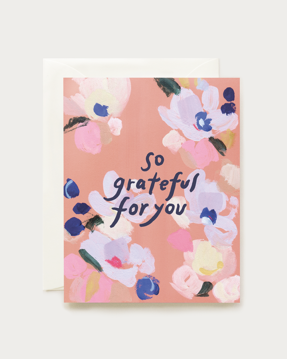 Blooms So Grateful For You Card