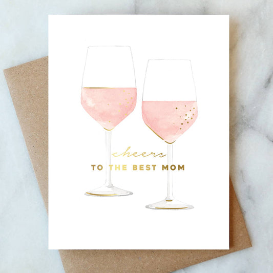 Mom Cheers Mother's Day Card