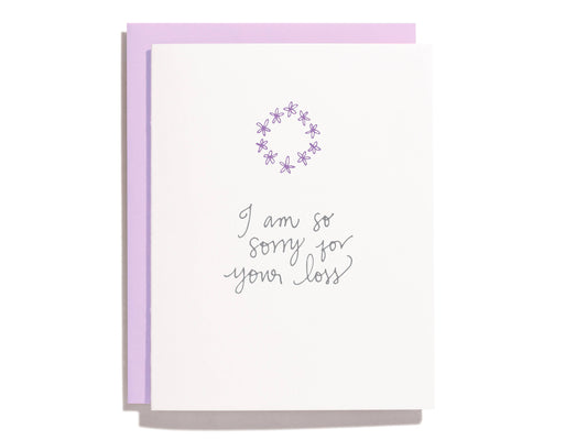 So Sorry For Your Loss Letterpress Sympathy Card