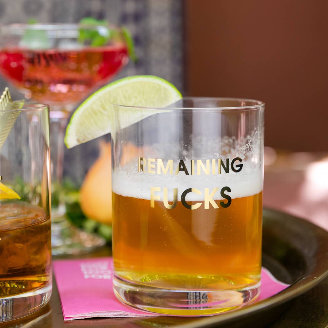 Remaining Fucks Rocks Glass
