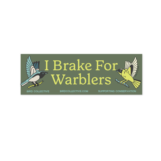 I Brake For Warblers Bumper Sticker