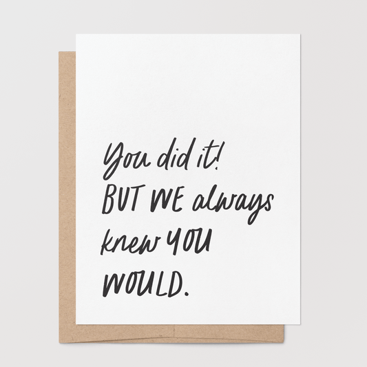 You Did It Greeting Card