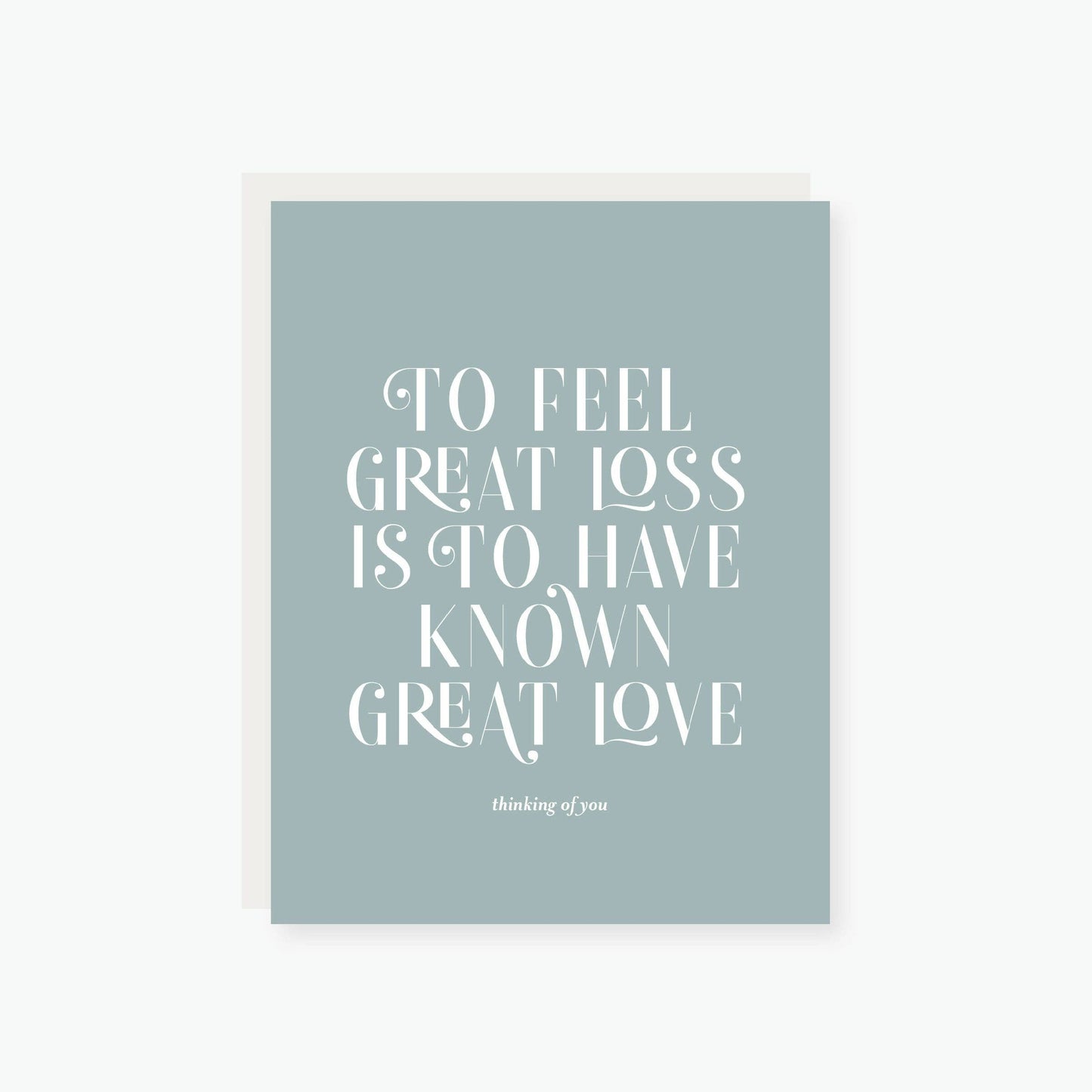 To have known great love sympathy card: Single card