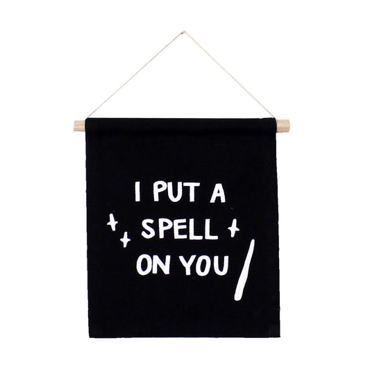 I Put A Spell On You Canvas Hang Sign