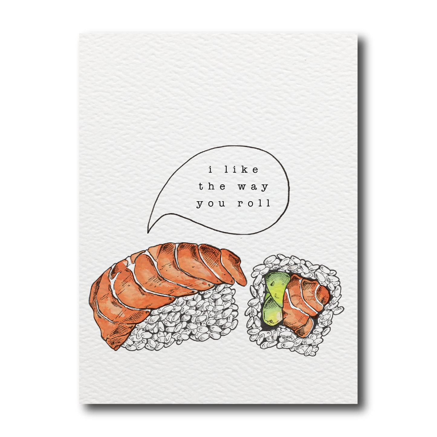 The Way You Roll Love & Friendship Card