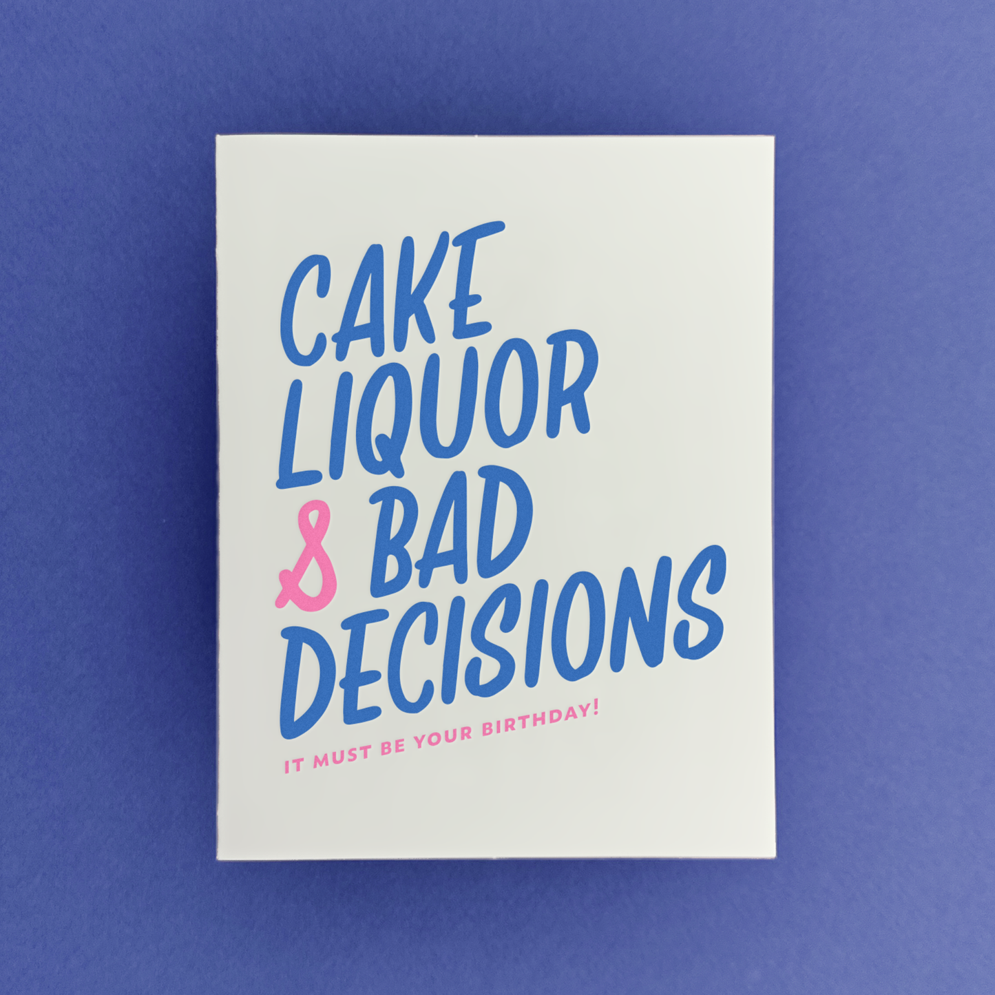 Cake Liquor Bad Decisions