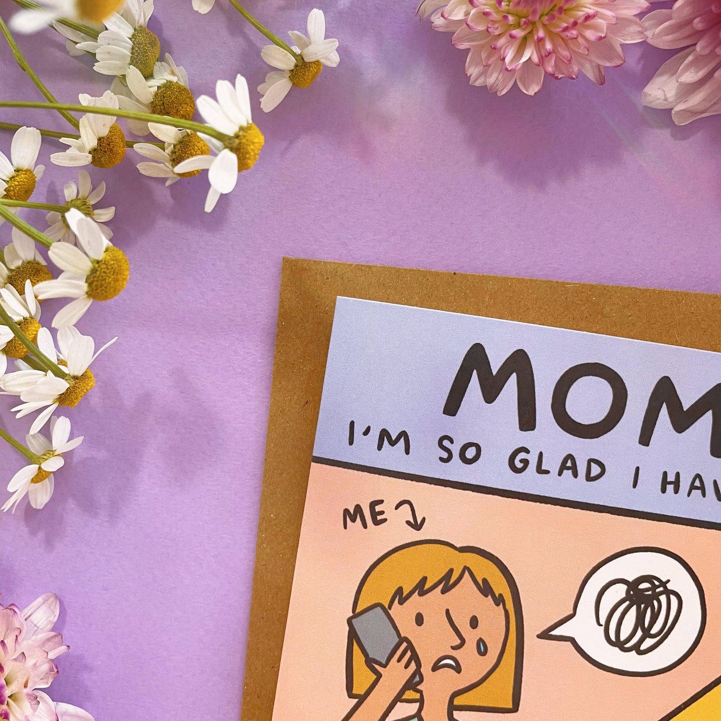 Glad I Have You Mom Greeting Card