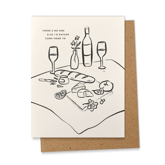There's No One Else I'd Rather Come Home Love & Friendship Card