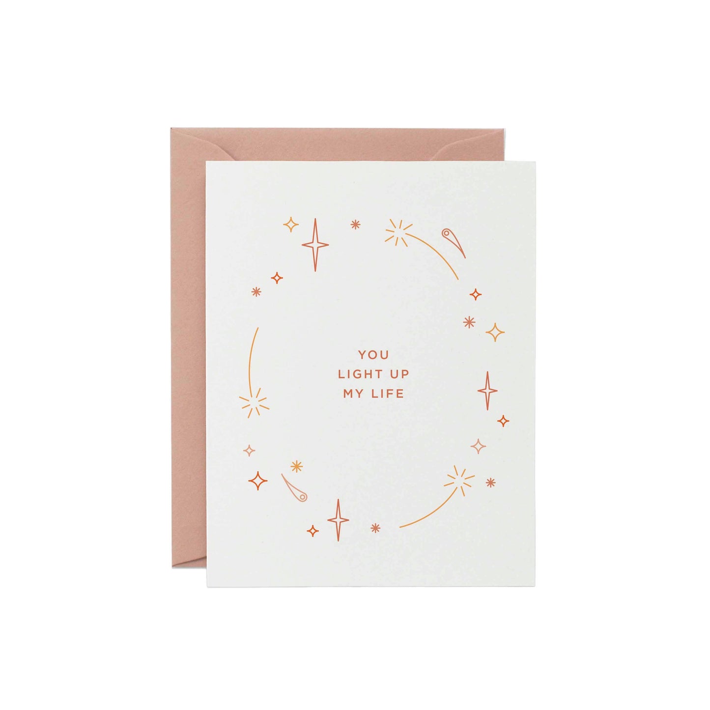 You Light up My Life Love & Friendship Card