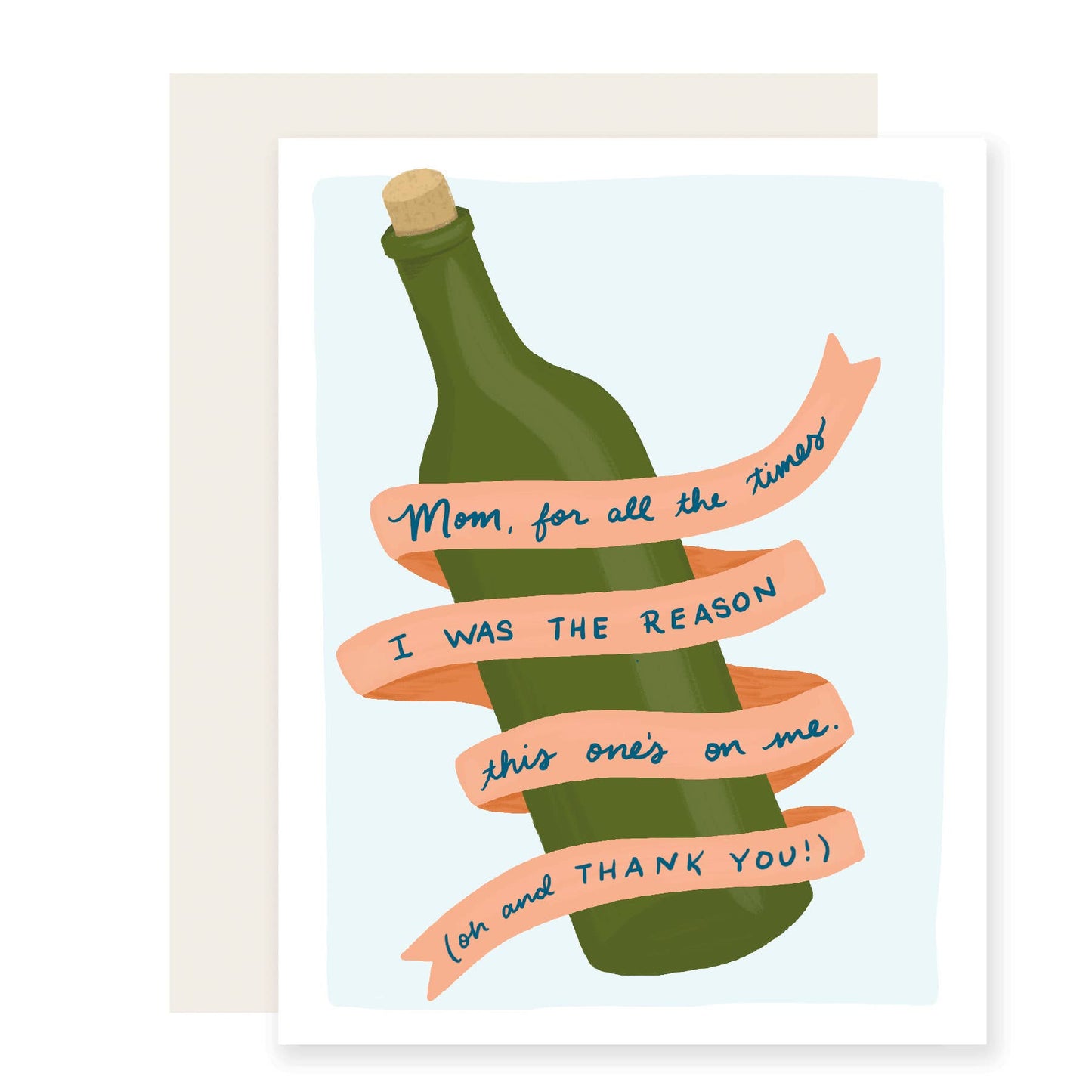 Wine on Me Mother's Day Card
