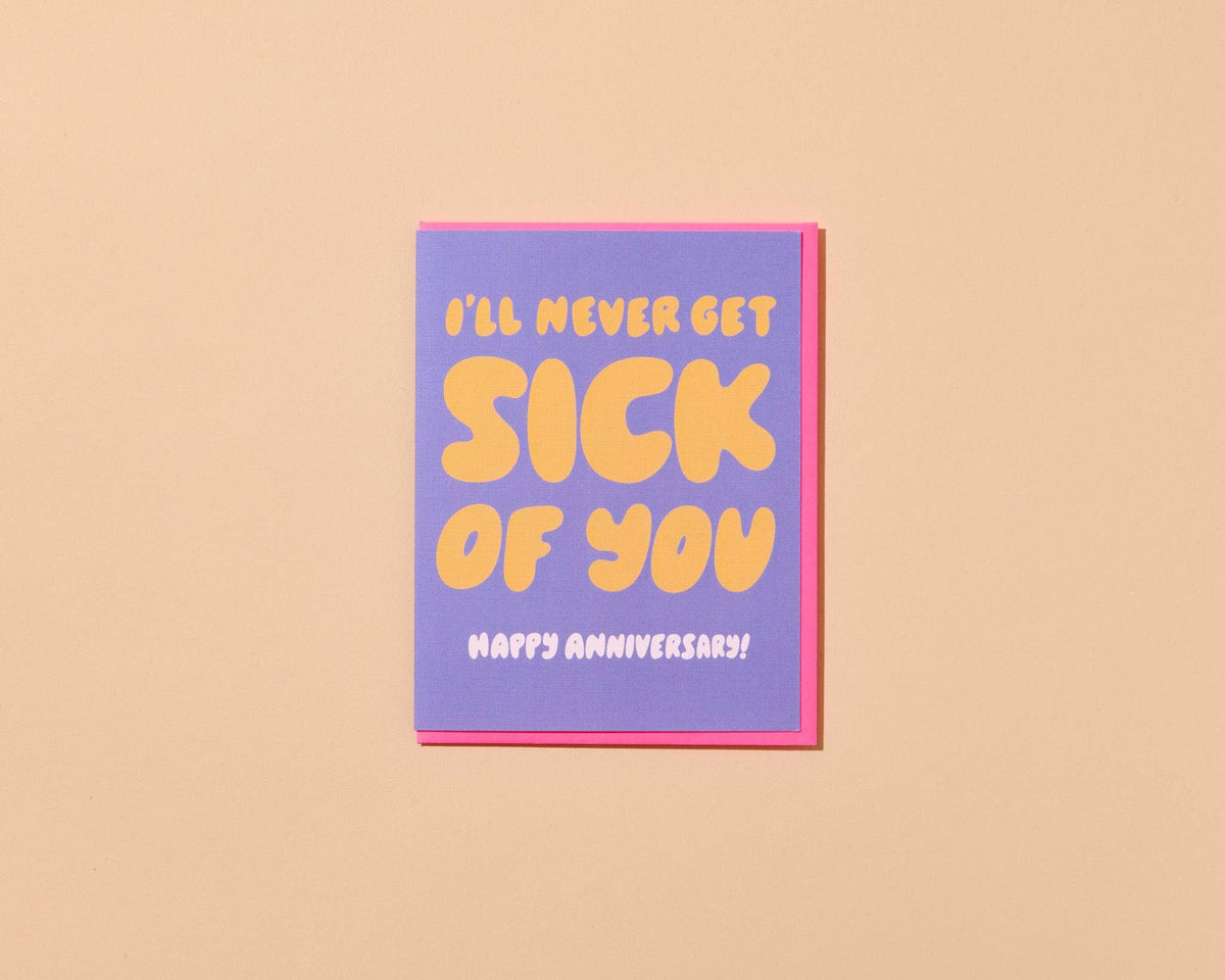 Love Card by Your Gal Kiwi—Never Get Sick of you (Sweet)