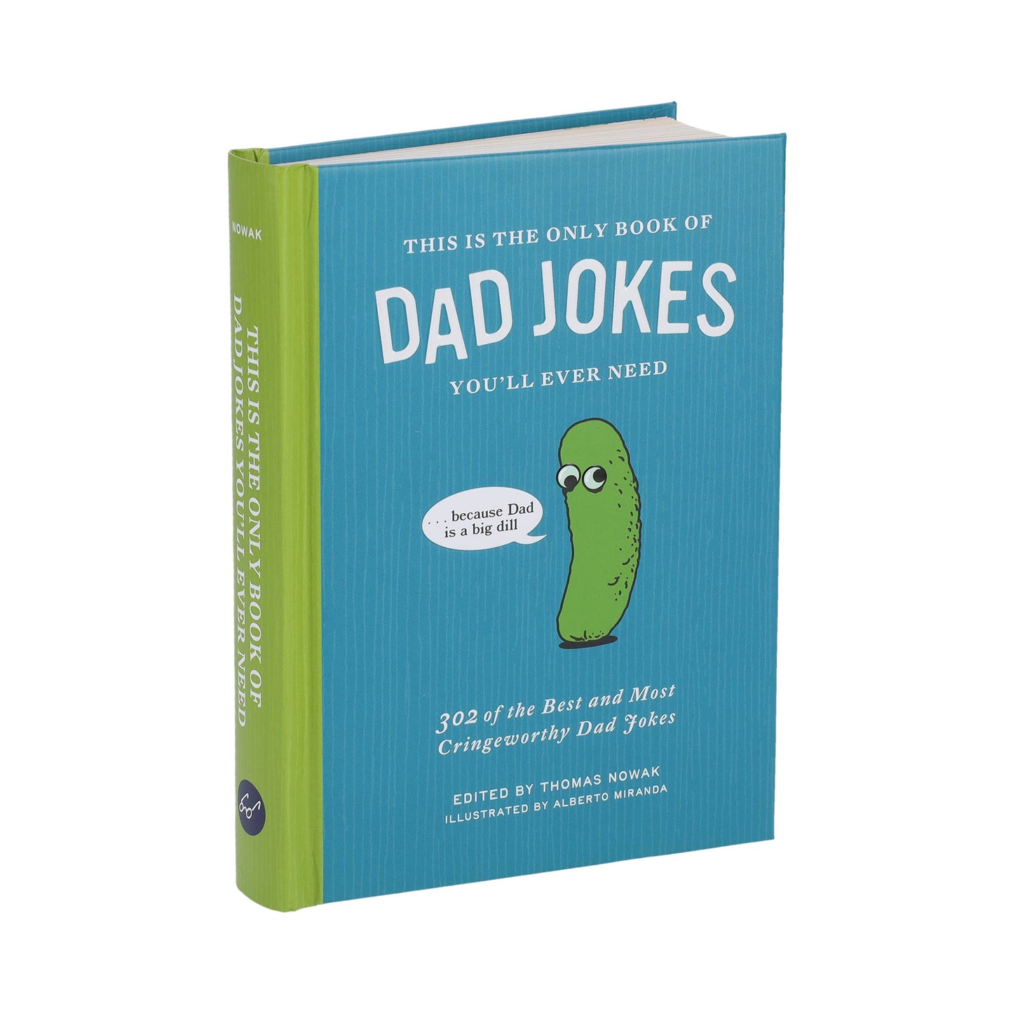 This Is the Only Book of Dad Jokes Youll Ever Need