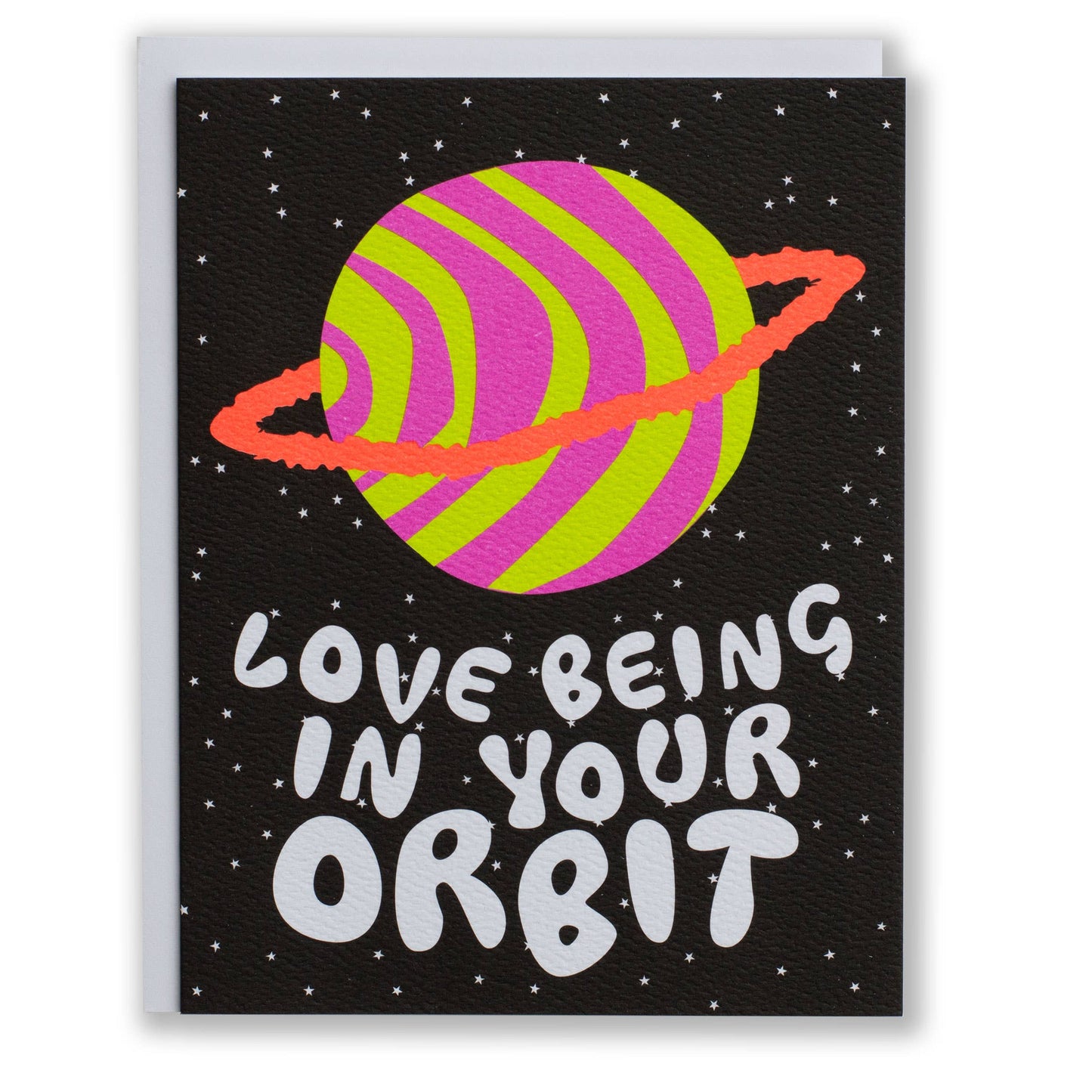 Love Being in Your Orbit Love Card