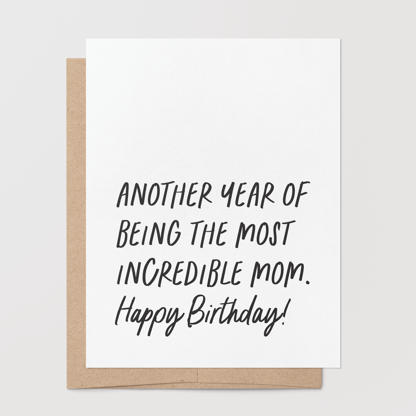 The Most Incredible Mom Greeting Card