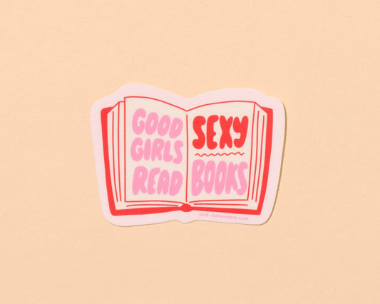 Vinyl Sticker | Good Girls Read Sexy Books