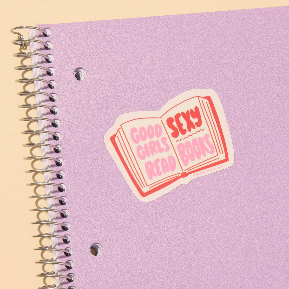 Vinyl Sticker by Your Gal Kiwi—Good Girls Read Sexy Books