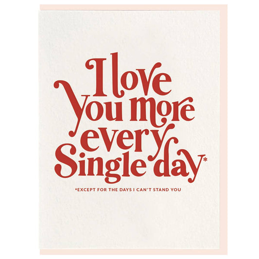 Every Single Day Letterpress Greeting Card