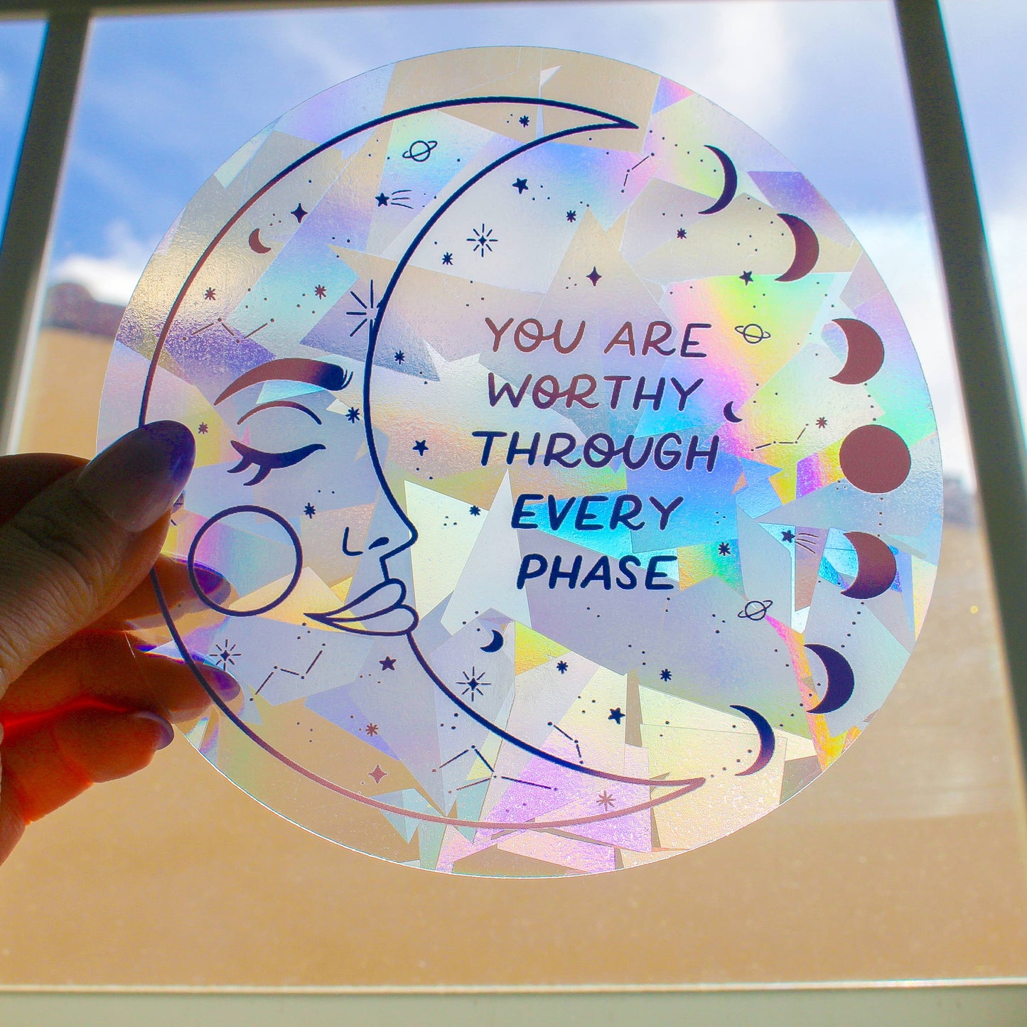 Worthy Through Every Phase Rainbow-Making Suncatcher