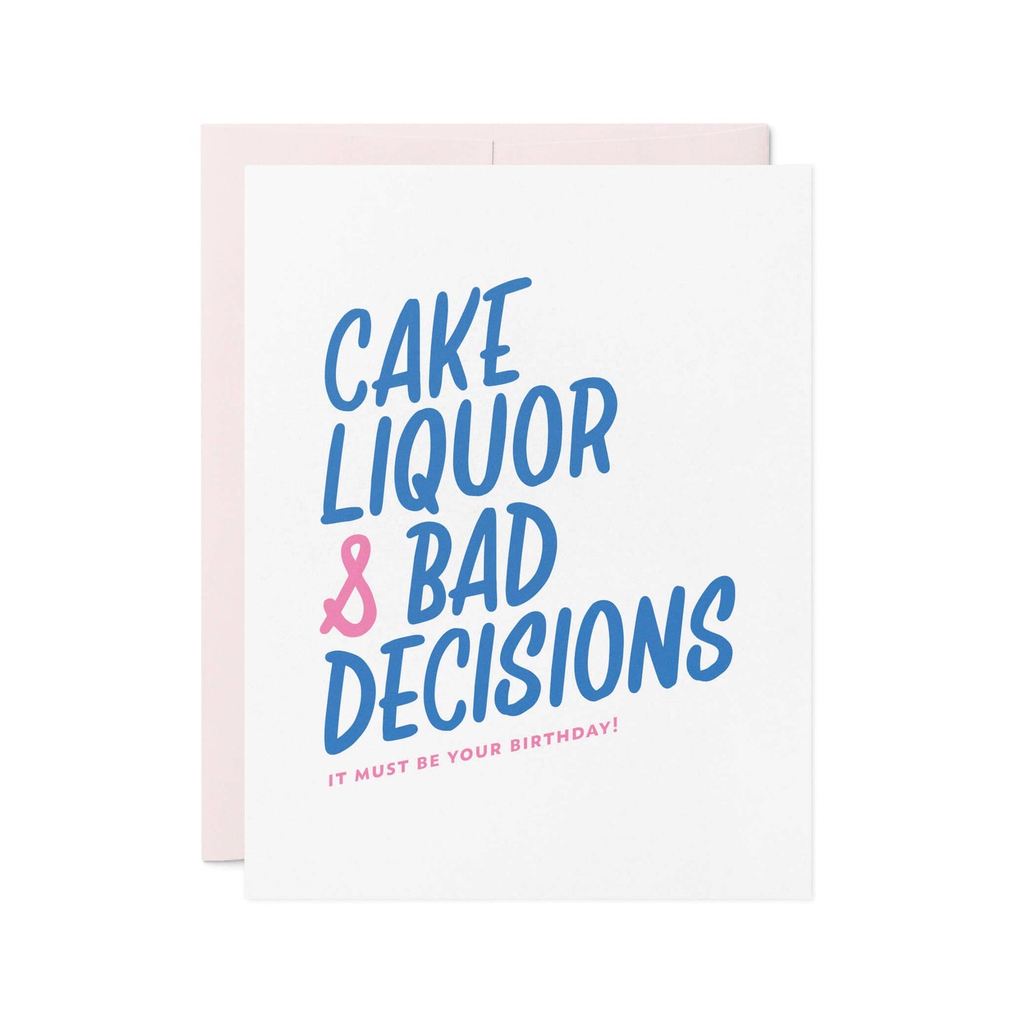 Cake Liquor Bad Decisions