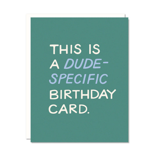 Dude Specific - Birthday Card