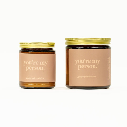 you're my person • soy candle • 2 sizes, 2 colors: 8 oz / amber brown / Pillow talk (100% essential oil)