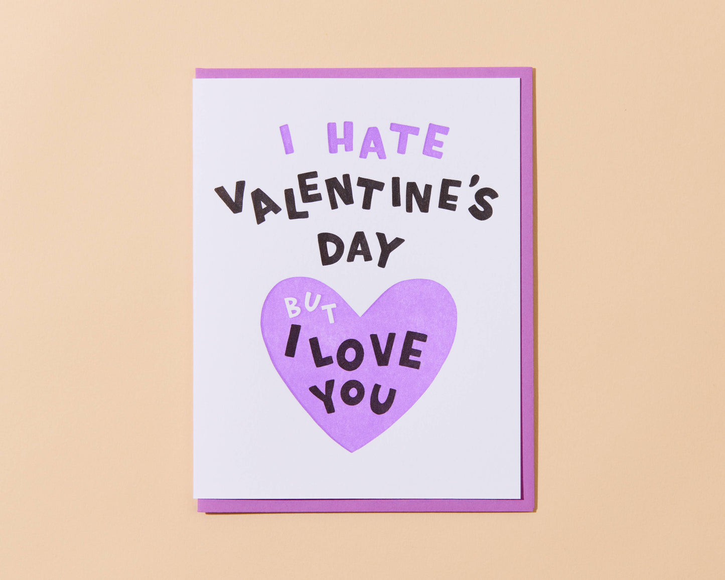 I Hate Valentine's Day Galentine's Card